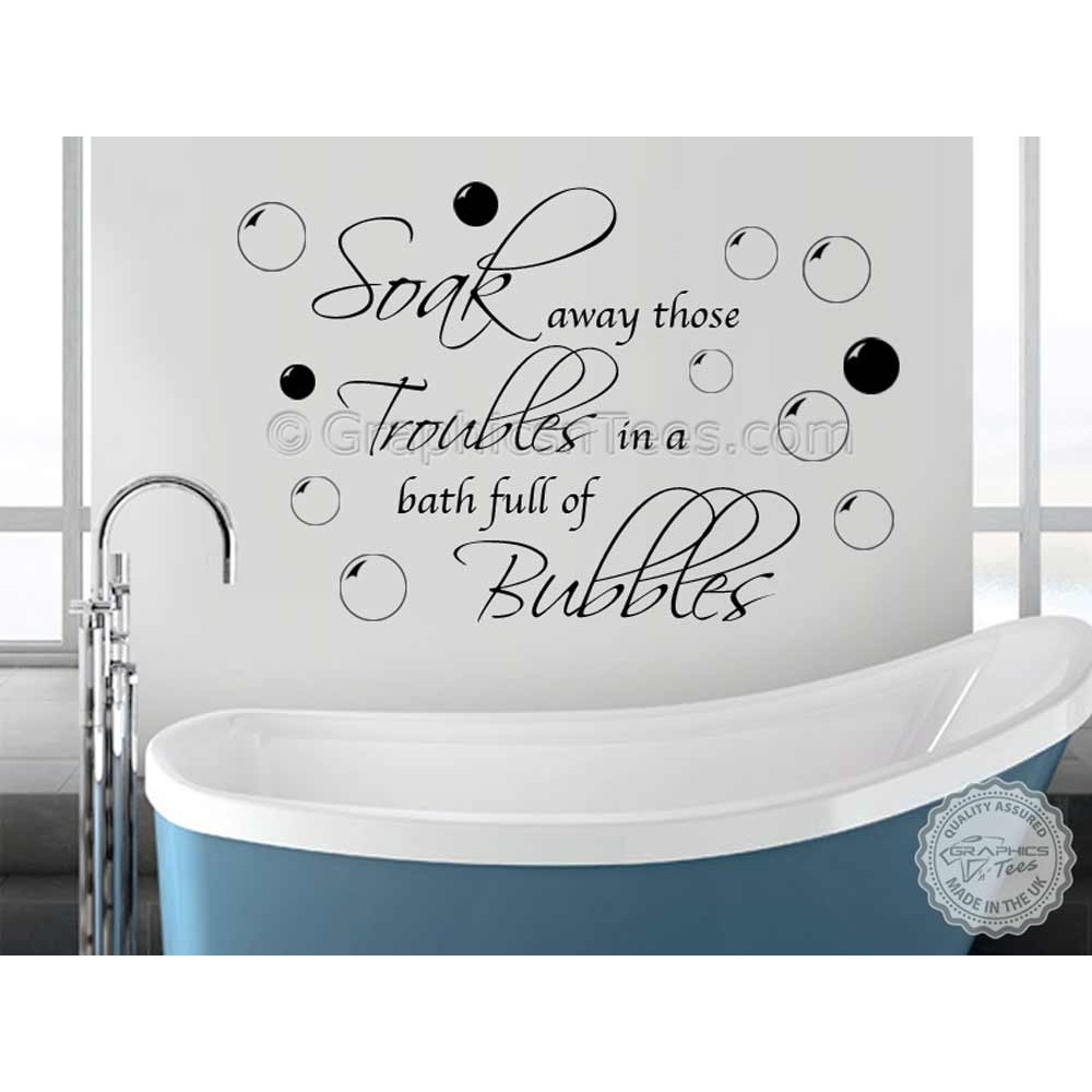 Soak All Your Troubles Away Bathroom Wall Quote Stickers Art Decals Toilet Showe