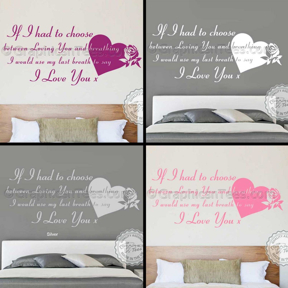 If I Had To Choose Between Loving You & Breathing I Would Use My Last Breath To Say I Love You Vinyl Wall Decal Sticker