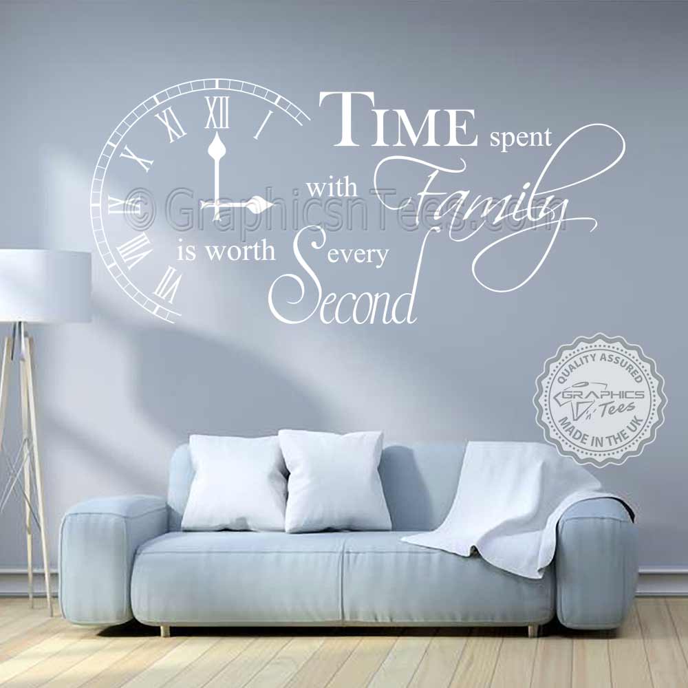 Time Spent with Family Is Worth Every Second Vinyl Wall Decal Home Decor Wall Mural Decals Only 