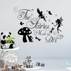 Fairy Wall Stickers The Fairies Made Me Do It Bedroom Nursery Wall Sticker Quote with Butterflies