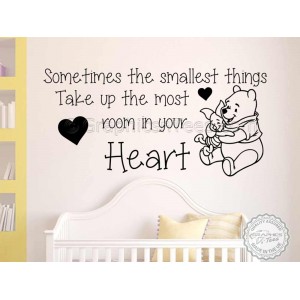 Nursery Wall Sticker Quote, Winnie The Pooh and Piglet, Sometimes Smallest Things, Take Up Most Room In Your Heart, 