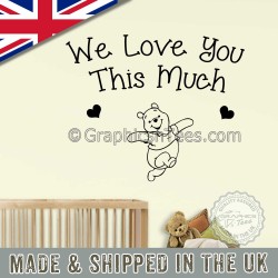 Nursery Wall Stickers Quote We Love You This Much Winnie The Pooh Baby Boys Girls Bedroom Decor Decals