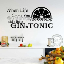 When Life Gives You Lemons Add Gin Kitchen Wall Stickers, Funny Home Wall Quote Decor Decals