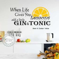 When Life Gives You Lemons Add Gin Kitchen Wall Stickers, Funny Home Wall Quote Decor Decals