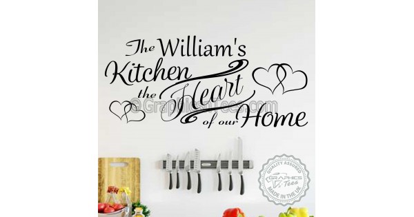 Personalised Kitchen Is The Heart Of Our Home Wall Stickers Decor ...
