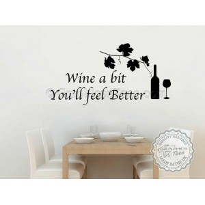 Wine a Bit, Kitchen Dining Room Wall Art Mural Sticker Decals Quote