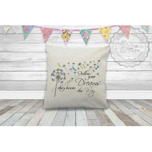 Follow Your Dreams Inspirational Quote on a Quality Textured Cream Linen Cushion with Dandelion Blowing in the Wind and Dragonflies