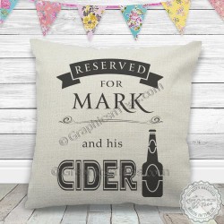 Personalised Reserved For Cider Fun Quote Printed on Quality Linen Textured Cream Cushion Cover Ideal Personalized Gift