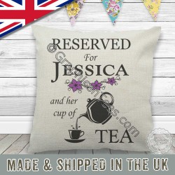Personalised Reserved For Name and Cup of Tea Fun Quote on Quality Textured Cream Linen Cushion 