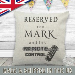 Reserved For Remote Control Funny Fun Personalised Cushion Quality Linen Textured Cream Cushion Cover Ideal Personalized Gift