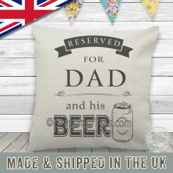 Reserved For Dad and Beer Fun Quote Printed on Quality Linen Textured Cream Cushion Cover Ideal Gift