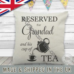 Reserved For Grandad and Cup of Tea Fun Quote Printed Quality Linen Textured Cream Cushion Ideal Personalised Gift