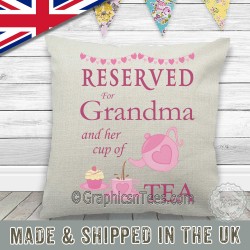 Reserved For Grandma and Cup of Tea Cushion Fun Quote on Quality Linen Textured Cream Cushion Cover Ideal Gift
