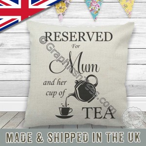 Reserved For Mum and Cup of Tea Quality Textured Cream Linen Cushion