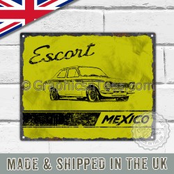 MK1 Ford Escort Mexico Retro Vintage Metal Sign in Yellow